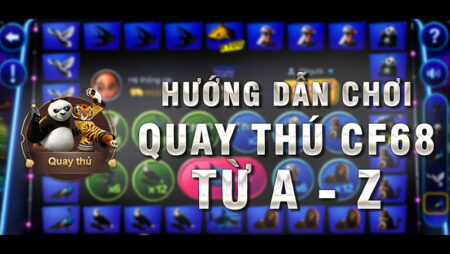 Quay thú – Game rinh quà lớn hấp dẫn, đổi thưởng cực khủng