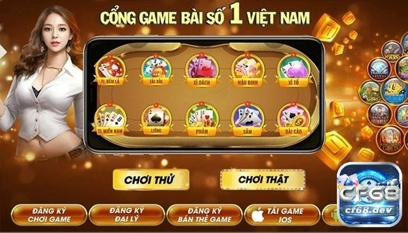 Giao dịch nhanh, đa dạng tựa game trong kho chơi game nhận thưởng CF68