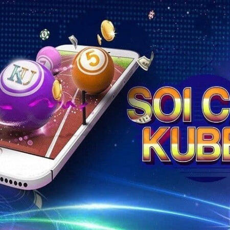 Soi cầu kubet như thế nào? Phương pháp để soi cầu hay nhất