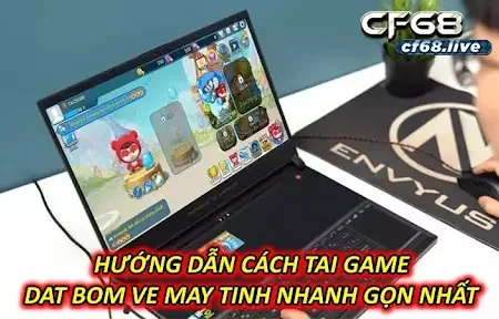 Tai game dat bom ve may tinh tại cf68 cực dễ dàng