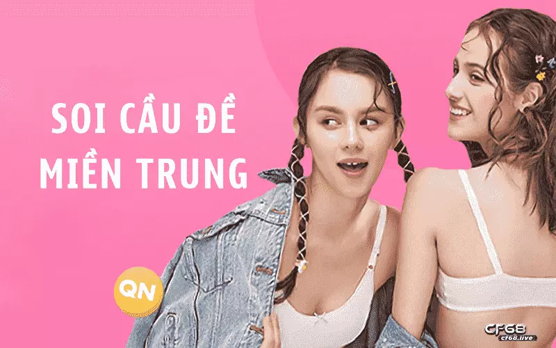 Soi cầu đề miền trung