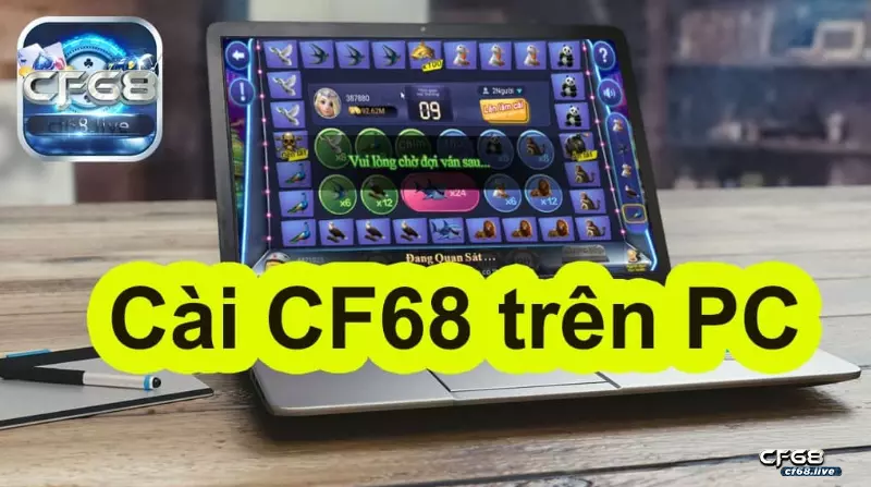 Cài đặt CF68 trên PC cần phần mềm giả lập