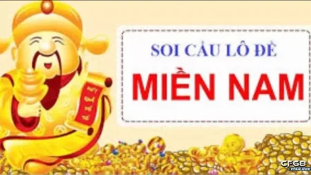 Soi cầu mien nam – Kinh nghiệm chơi dễ trúng nhất 2022