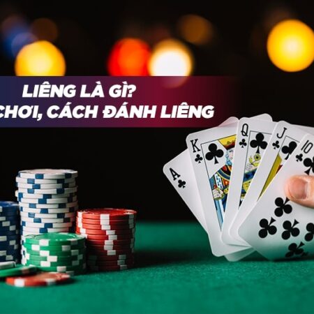 Luat choi lieng chi tiết mới nhất năm 2022