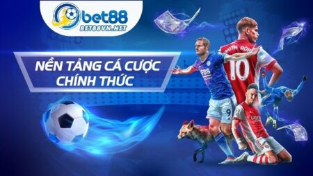 Keo ti le bet88: Tỷ lệ kèo nhà cái, kèo bóng đá trực tuyến