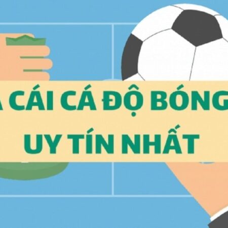 Soi kèo uy tín 2022 – Soi kèo nhà cái hot nhất hiện nay