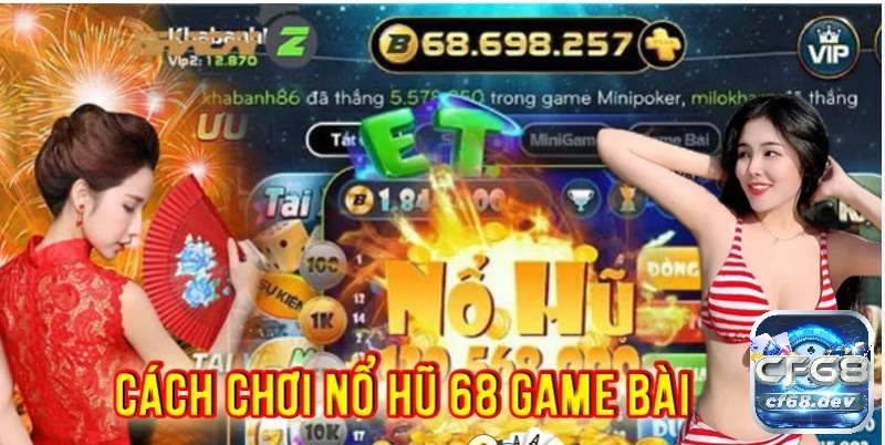 Tổng hợp những điều cần lưu ý khi chơi tại cổng game Nổ hũ 68