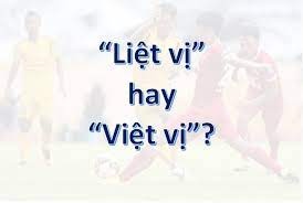 Việt vị hay liệt vị? Đâu là thuật ngữ đúng trong bóng đá cf68?