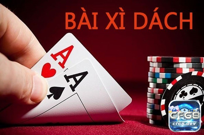 Tìm hiểu game bài xì dách là gì