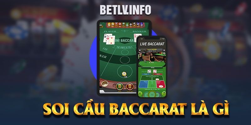 Soi cầu Baccarat là gì? Phương pháp soi cầu Baccarat hiệu quả cf68