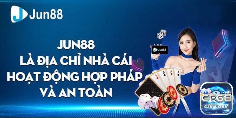 Nhà cái jun88 là gì? Thông tin chi tiết