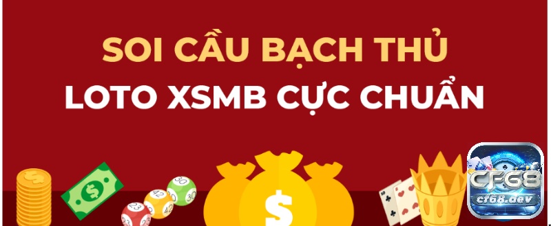 Chọn cách kết hợp để có cầu bạch thủ miền nam hôm nay hiệu quả