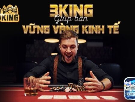 Tải 3king về điện thoại và tham gia giải trí đỉnh cao