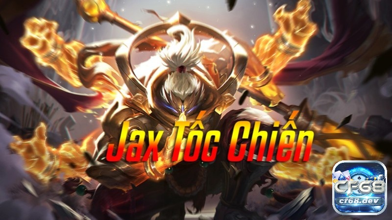 Cách chơi Jax tốc chiến 