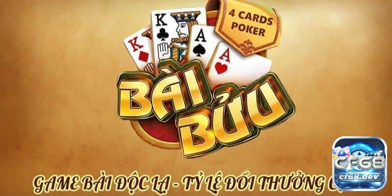 Tìm hiểu về bài bửu và thuật ngữ Game bài bửu