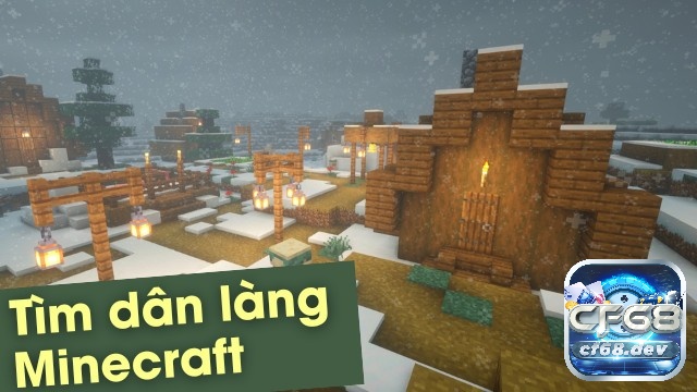 Lệnh tìm làng trong minecraft - Tìm hiểu thông tin về minecraft