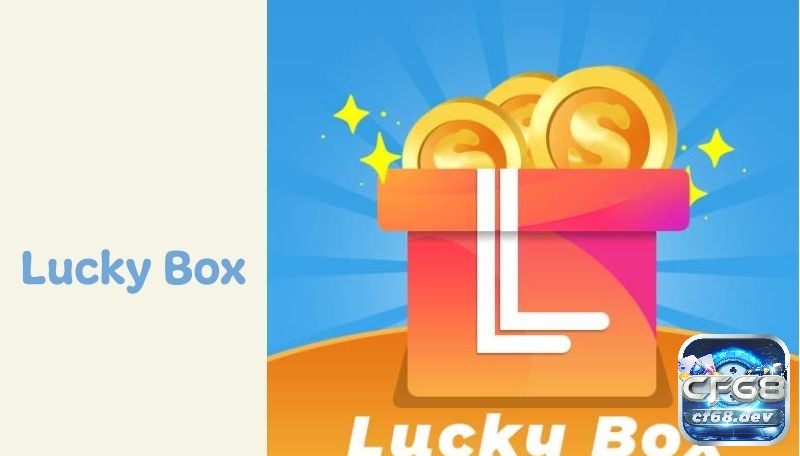 Lucky Box mang lại niềm vui và may mắn hàng ngày, với khả năng rút tiền thưởng trực tiếp vào ví MoMo